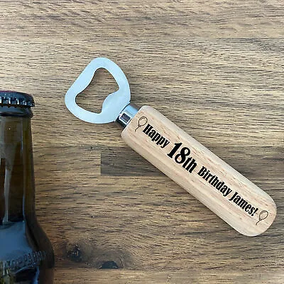 Personalised Birthday Bottle Opener 18th 21st 30th 50th Birthday Gifts For Him • £4.99