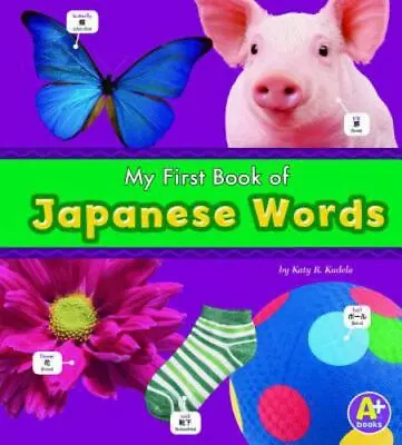 My First Book Of Japanese Words By Kudela Katy R. • $5.21