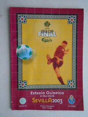 £9.99 • Buy Celtic V Porto 2003 UEFA Cup Final Original Programme