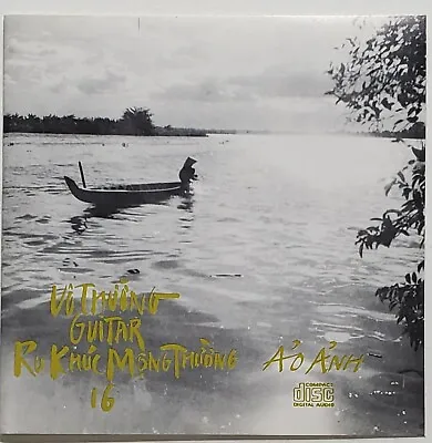 AO ANH_Ru Khuc Mong Thuong~Vo Thuong Guitar Vol 16-Vietnamese Music CD Rare VTG! • $49.99