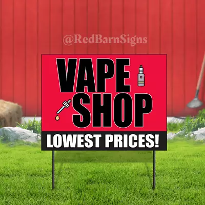 Vape Shop Indoor Outdoor Coroplast Yard Sign • $19.19