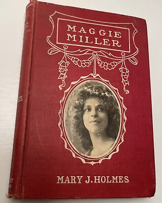 Maggie Miller By Mary J.  Holmes Antique Book • $10