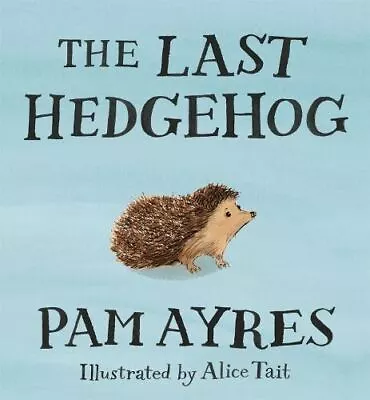 The Last Hedgehog • £7.31