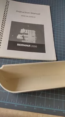 $7.10 • Buy Bernina Manual 2000D/2000DE Serger, Overlocker Plus Waste Bin