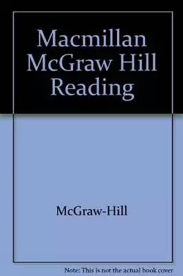 Macmillan McGraw Hill Reading Grade 3 - Hardcover By James Flood - GOOD • $8.54