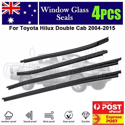 $32.55 • Buy 4X For Toyota Hilux Double Cab Door 05-15 Window Moulding Trim Weather Strip New