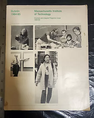 Bulletin Of The Massachusetts Institute Of Technology MIT Course Catalog 1984-85 • $25