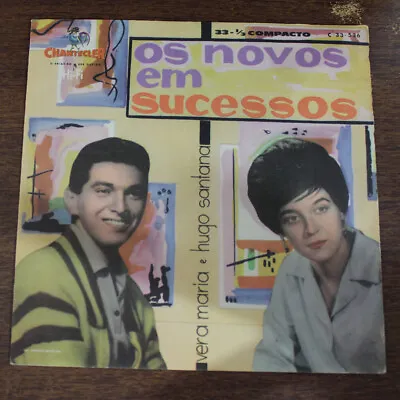 Vera Maria Hugo Santana Novos Sucessos Brazil 1962 Samba Bossa 7  Ep Chantecler • $50