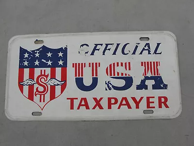 Vintage Novelty License Plate Official USA Taxpayer • $19.99