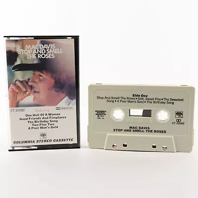 Mac Davis Stop And Smell The Roses Columbia Stereo Cassette Tape 1974 CT 32582 • $9.61