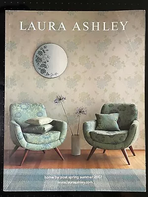 Laura Ashley Home By Post Catalogue Spring Summer 2007 • £7