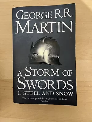 A Storm Of Swords: Part 1 Steel And Snow (A Song Of Ice And Fire Book 3) By... • £5.79