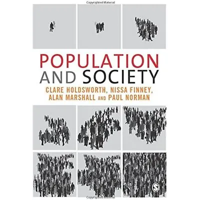 Population And Society By Clare HoldsworthNissa FinneyAlan MarshallPaul Norma • $101.43