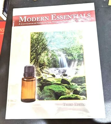  Modern Essentials Guide Therapeutic Use Essential Oils 3 Third Edition DoTerra • $12