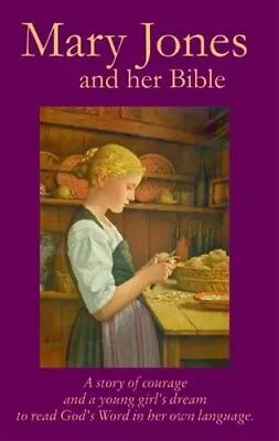 Mary Jones And Her Bible By Mary Ropes (Paperback 2015) • £7.68