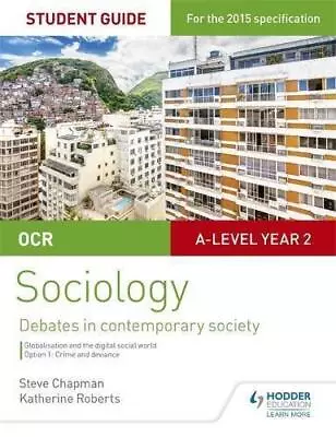 OCR A Level Sociology Student Guide 3: Debates: Globalisation And The Digital So • £4.19