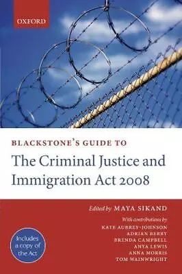 Blackstone's Guide To The Criminal Justice And Immigration Act 2008 Very Good C • £5.46