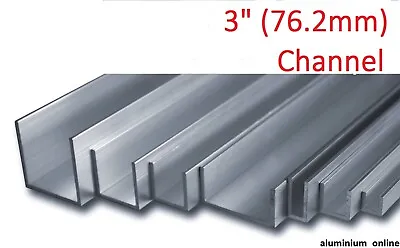 ALUMINIUM CHANNEL U  PROFILE 3  (76.2mm) 5 Variations Lengths 100mm - 2500mm • £12.55