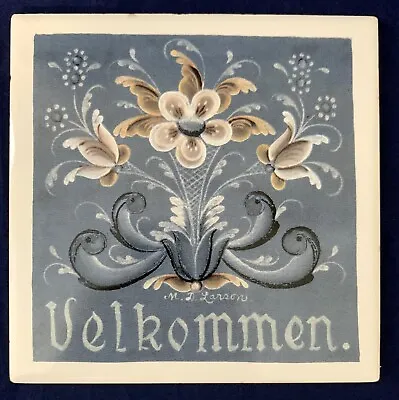 Norwegian Rosemal Tile Bergquists Imports VELKOMMEN Signed M D Larson 6x6  • $19.95