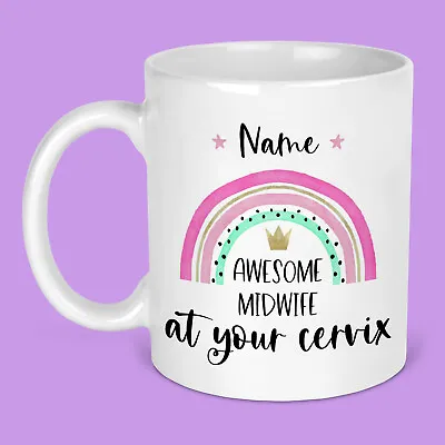 Personalised Midwife Mug At Your Cervix Mug Funny Midwife Mug Midwife Gift • £10.99