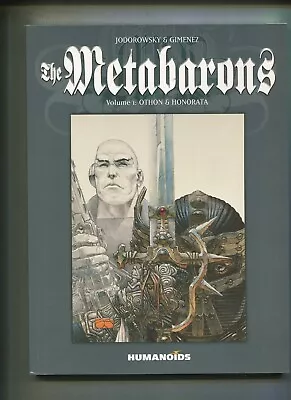 The Metabarons Vol. 1 VG 'Othon & Honorata Humanoids Publishing  GN1 • $14.99