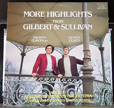 More Highlights From Gilbert & Sullivan - Edmonds & Olsen - RCA Red Seal LP • $32.11