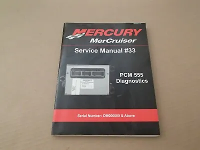 Mercury MerCruiser PCM 555 Diagnostic Service Manual  S/n 0M000000 - Up • $11.04