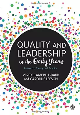 Quality And Leadership In The Early Years: Research Theory And Practice • £8.10