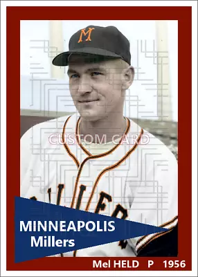 Mel Held - 1956 Minneapolis Millers - 2.5 X 3.5 Custom Card (blank Back) • $3.50