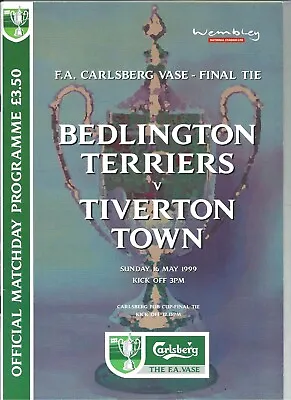 F.A.VASE FINAL 1998-99 BEDLINGTON V TIVERTON • £0.99