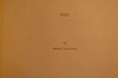  DINER  Movie Script By Barry Levinison- Reprint From 1983-Kevin Bacon • $8.99