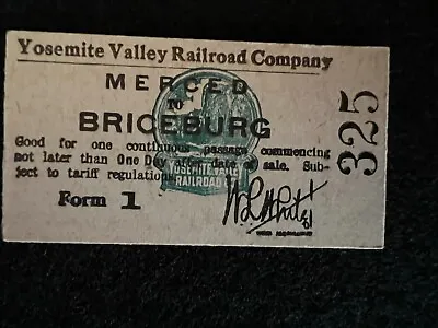 Vintage Yosemite Valley Railroad Company Train Ticket Merced To Briceburg • $18.50