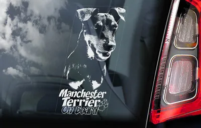 MANCHESTER TERRIER Car Sticker Dog Window Bumper Sign Decal Gift Pet - V02 • £3.50