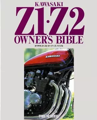 Kawasaki Z1 Z2 Owner's Bible Book • $179.96