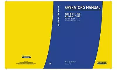 New Holland Roll-Belt 450 Roll-Belt 460 Round Baler Operators Manual PDF/USB • $80.33