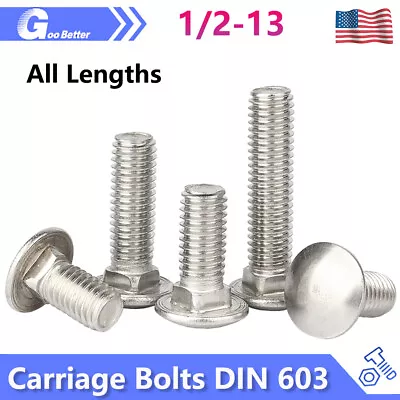 1/2-13 Carriage Screws Bolts A2 Stainless Steel Round Square DIN 603 All Lengths • $9.71