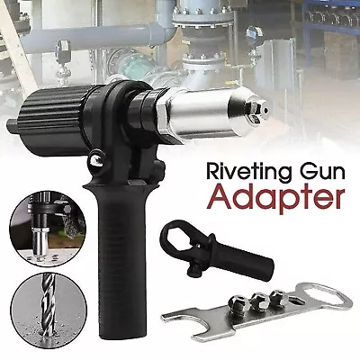 Electric Pop Rivet Gun Adaptor Cordless Riveter Drill Riveting Nut Insert Tool • $16.49