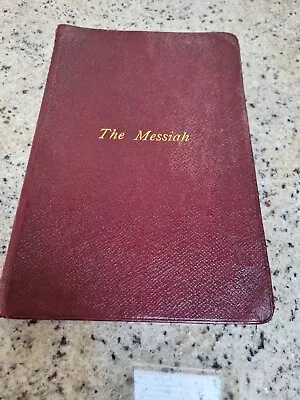 The Messiah A Sacred Oratorio In Vocal Score By G. F. Handel Vintage Early 1900s • £10