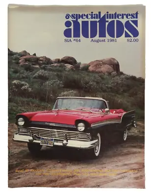 Special Interest Autos SIA #64 August 1981 VTG Magazine '57 Ford Fairline 500 • $8.75