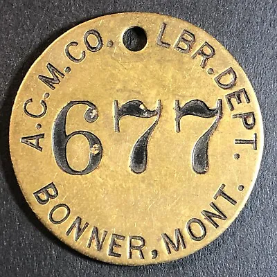 Anaconda Copper Mining Co. Bonner MT Saw Mill Brass Tool Check Tag 32.5mm #677 • $24.99