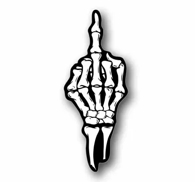 Skeleton Middle Finger Rude Funny Sticker 6.25  Tall Vinyl Decal • $4.99