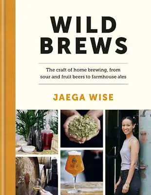 £13.98 • Buy Wild Brews By Jaega Wise, (Hardback)