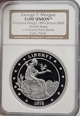 2009 GEORGE T MORGAN $100 Union 1.5 Oz Silver NGC GEM💥FLAWLESS QUALITY💥&COA • $99