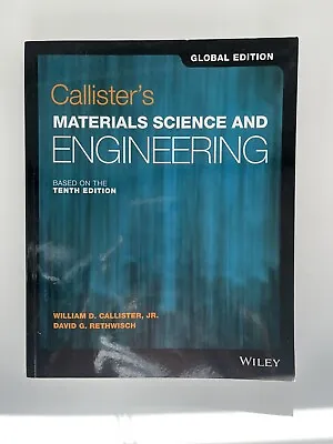 Callister's Materials Science And Engineering By William D. Callister Jr.... • £50.85