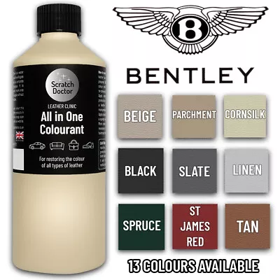 Leather Paint For BENTLEY Car Seat 13 COLOURS 250ml Dye Repairing Recolouring • £16.95