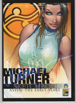 Michael Turner Sketchbook ~ Aspen The Early Years ~ Sdcc 2010 Ltd Edition 1000 • $99.99