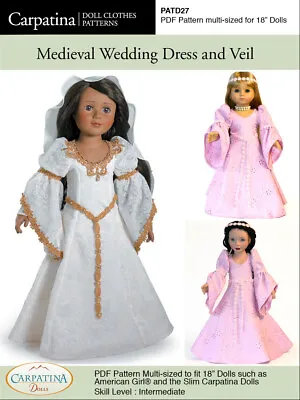 Medieval Doll Dress & Veil Sewing Pattern For 18  American Girl & 18  Slim Dolls • $9.99