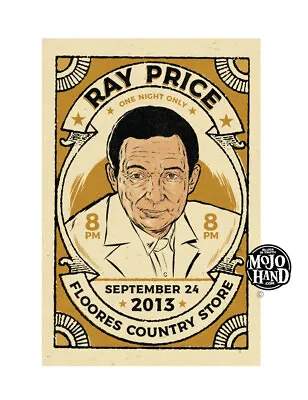 $22 • Buy Ray Price Concert Poster - 2013 - Country Legend - Texas Show