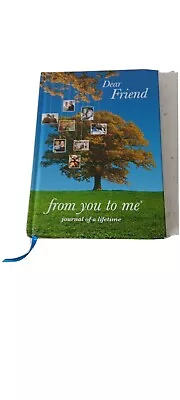 Dear Friend From You To Me - Journal Of A Lifetime Hardback Book New. • £8.99