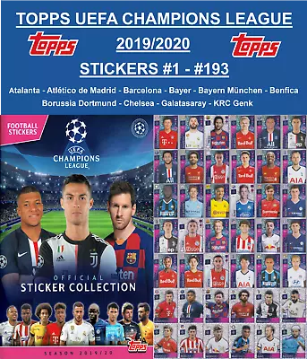 Topps - UEFA Champions League Official Collection 2019/20 - Stickers #1 - #193 • $1.75